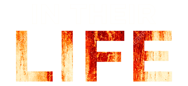 In Their Life