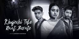 Khujechi Toke Raat Berate