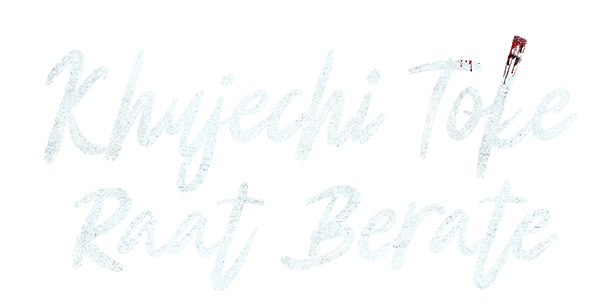 Khujechi Toke Raat Berate